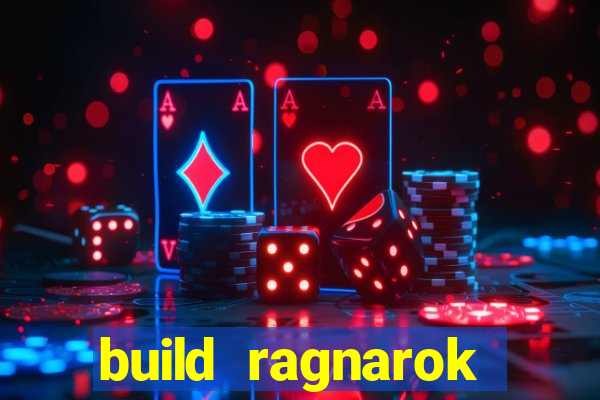 build ragnarok history reborn 1x